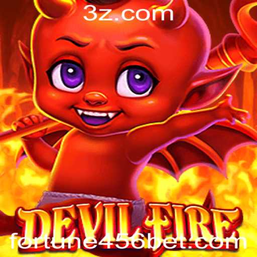 Descubra o Mundo Empolgante de DevilFire com 456BET Fortune