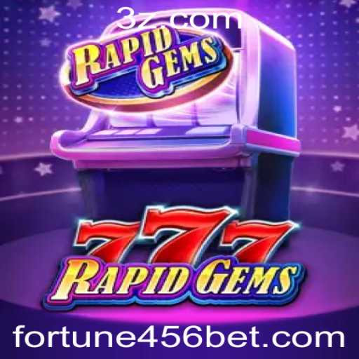 Explorando o Mundo Dinâmico de RapidGems777 e as Oportunidades do 456BET Fortune