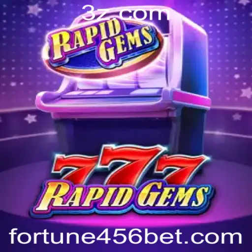 Explorando o Mundo Dinâmico de RapidGems777 e as Oportunidades do 456BET Fortune